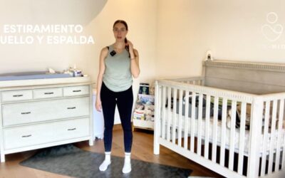 Posparto: Estiramiento Espalda y Cuello